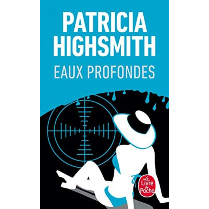 Highsmith, Patricia | Eaux profondes | Livre d'occasion