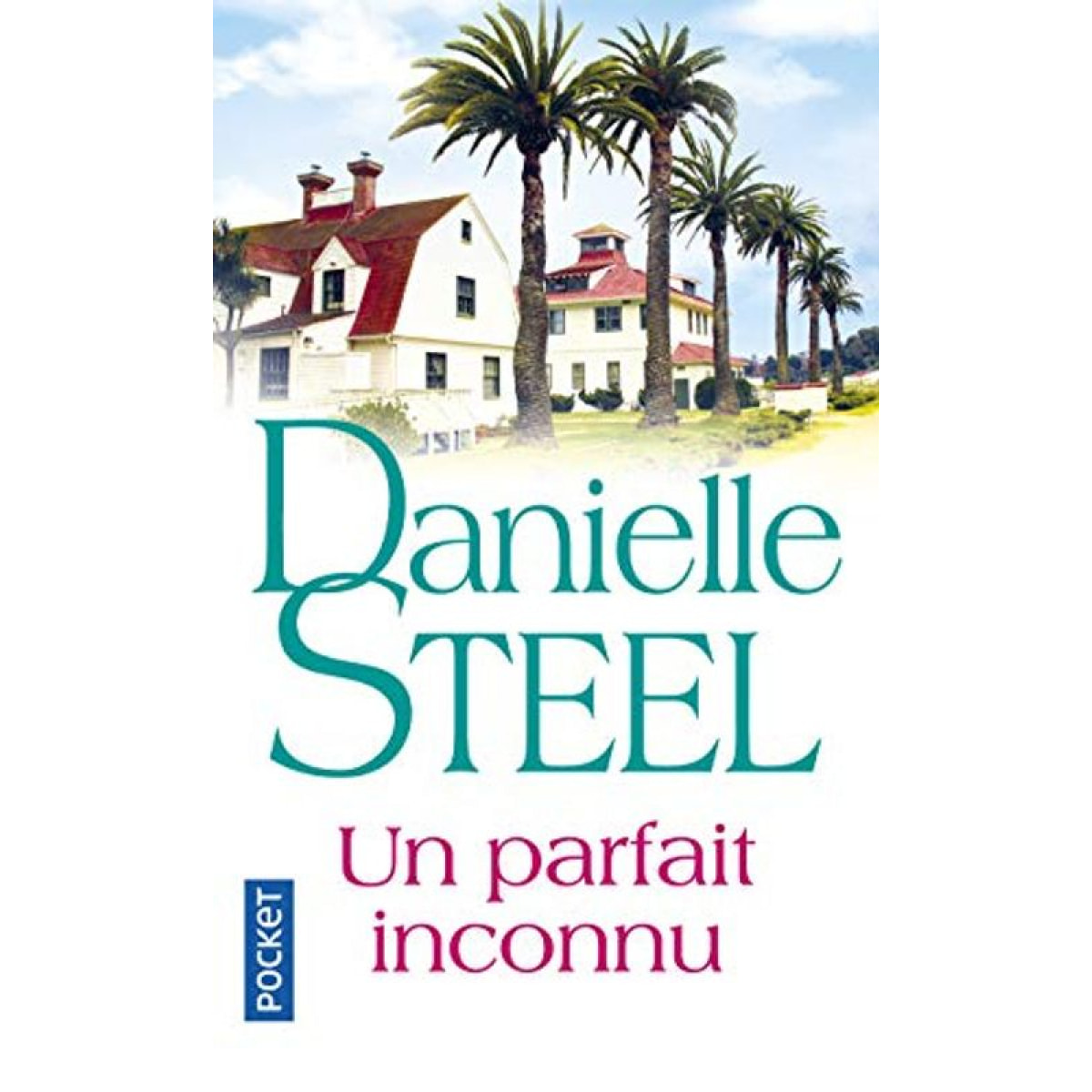 Steel, Danielle | Un parfait inconnu | Livre d'occasion