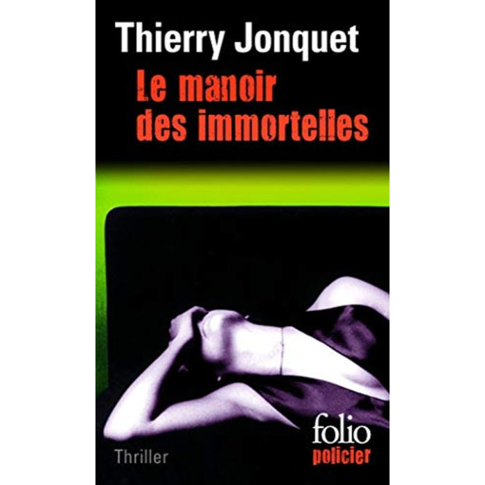 Jonquet, Thierry | Le Manoir des immortelles | Livre d'occasion