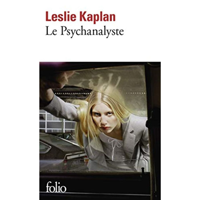 Kaplan, Leslie | Depuis maintenant, III : Le Psychanalyste | Livre d'occasion