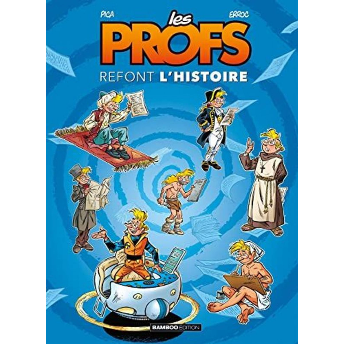 Erroc | Les Profs : Refont l'histoire - tome 01 | Livre d'occasion