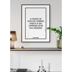 Affiche 'Je passais un excellent vendredi...'