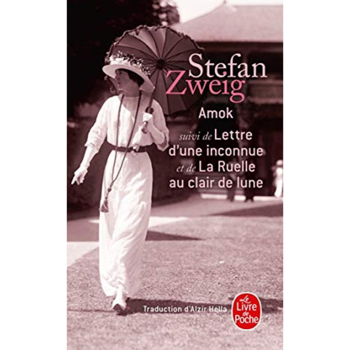 Stefan Zweig | Amok ou le fou de Malaisie : Suivi de lettre d'une inconnue et de la ruelle au clair de lune | Livre d'occasion