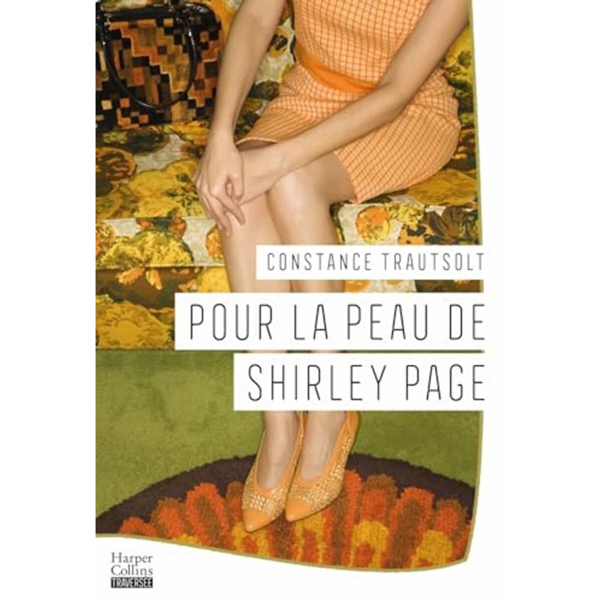 Trautsolt, Constance | Pour la peau de Shirley Page | Livre d'occasion