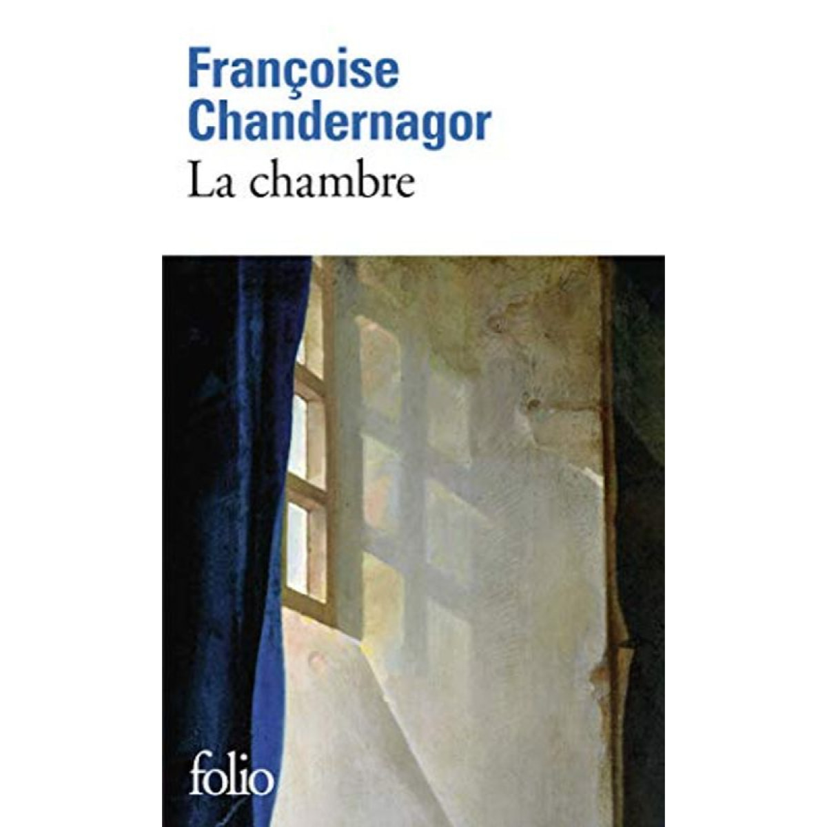 Chandernagor, Françoise | La Chambre | Livre d'occasion