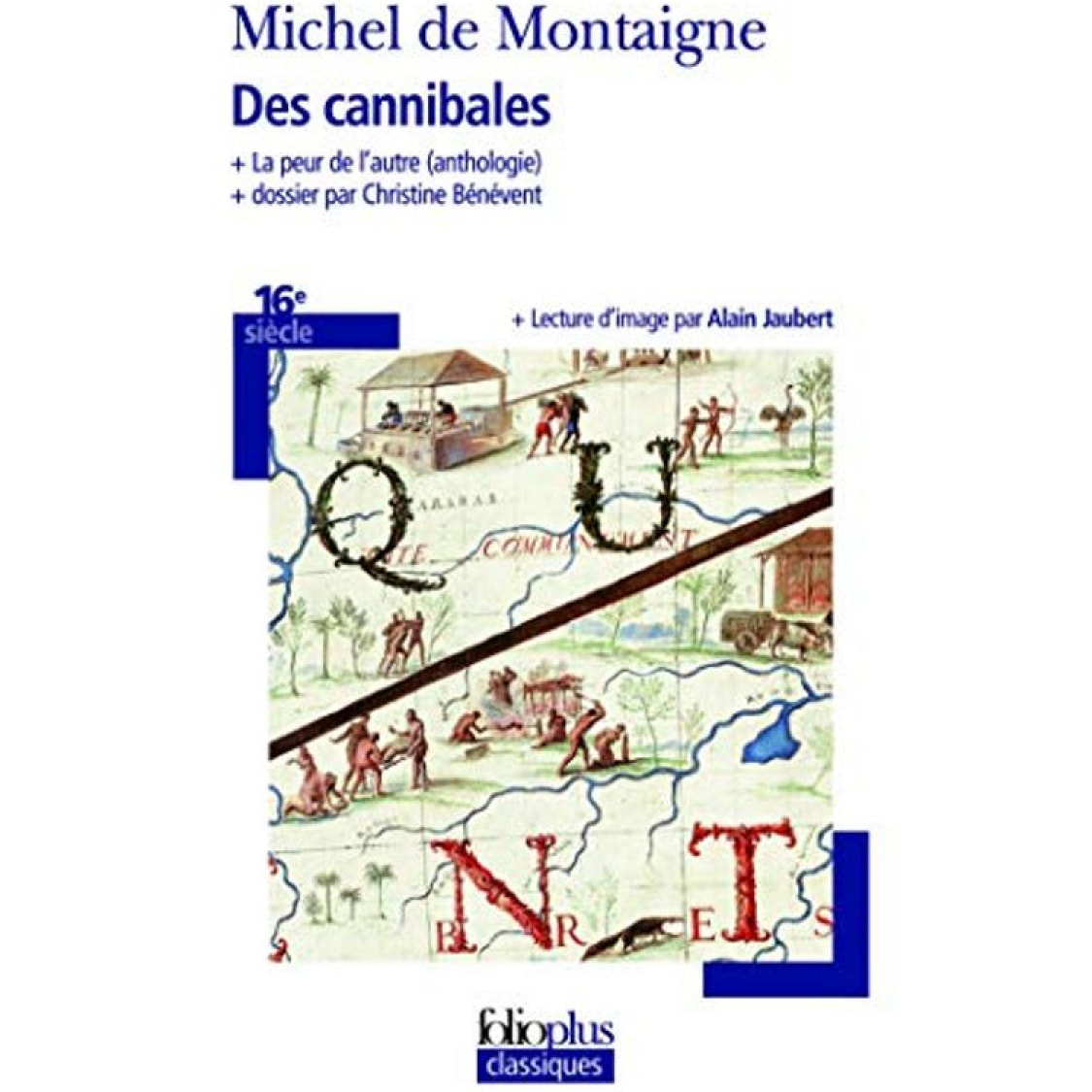 Montaigne,Michel de | Des cannibales/La peur de l'autre | Livre d'occasion