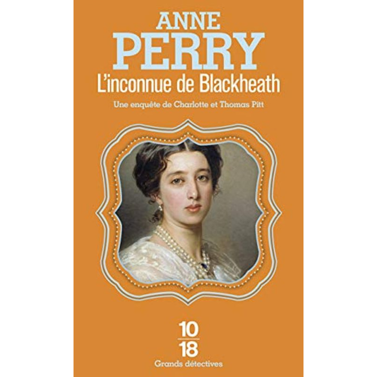 Perry, Anne | L'inconnue de Blackheath (29) | Livre d'occasion