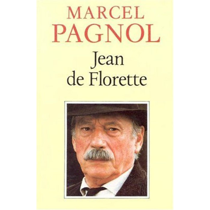 Marcel Pagnol | L'Eau des Collines, tome 1 : Jean de Florette | Livre d'occasion