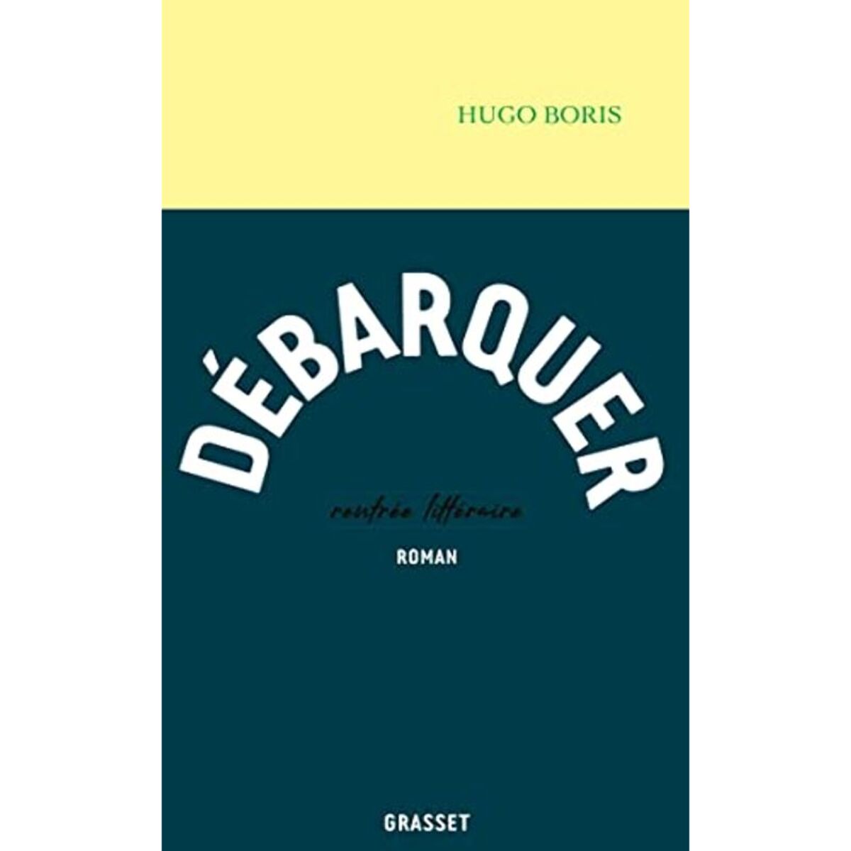 Boris, Hugo | Débarquer: roman | Livre d'occasion