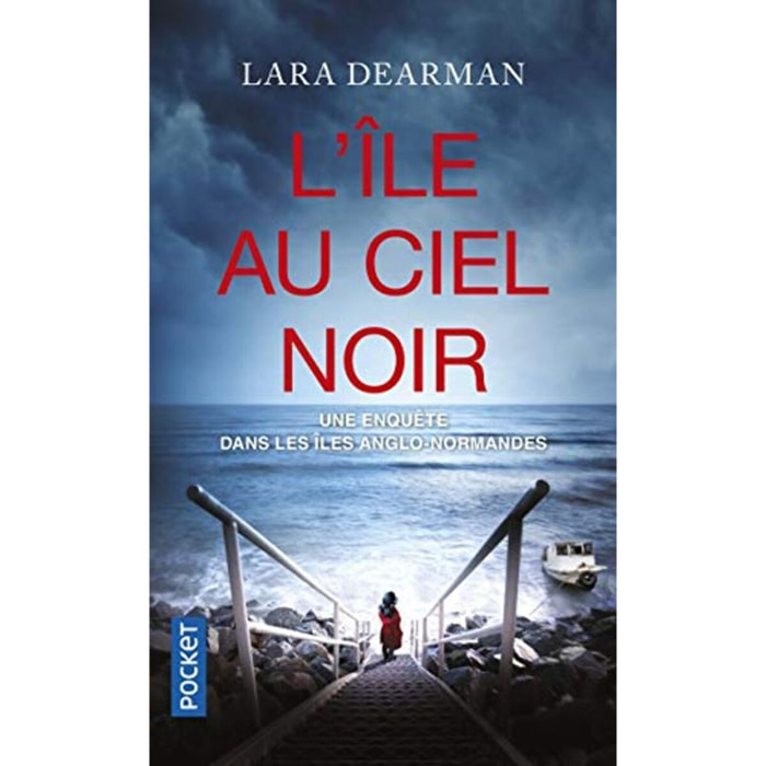 Dearman, Lara | L'Ile au ciel noir: Une enquête dans les îles anglo-normandes | Livre d'occasion