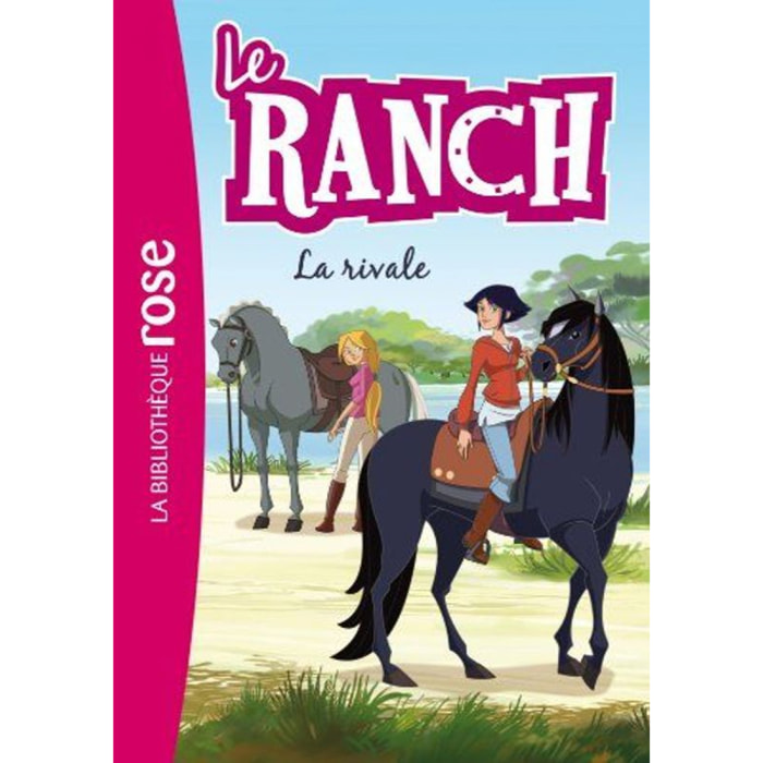 Télé Images Kids | Le Ranch 02 - La rivale | Livre d'occasion