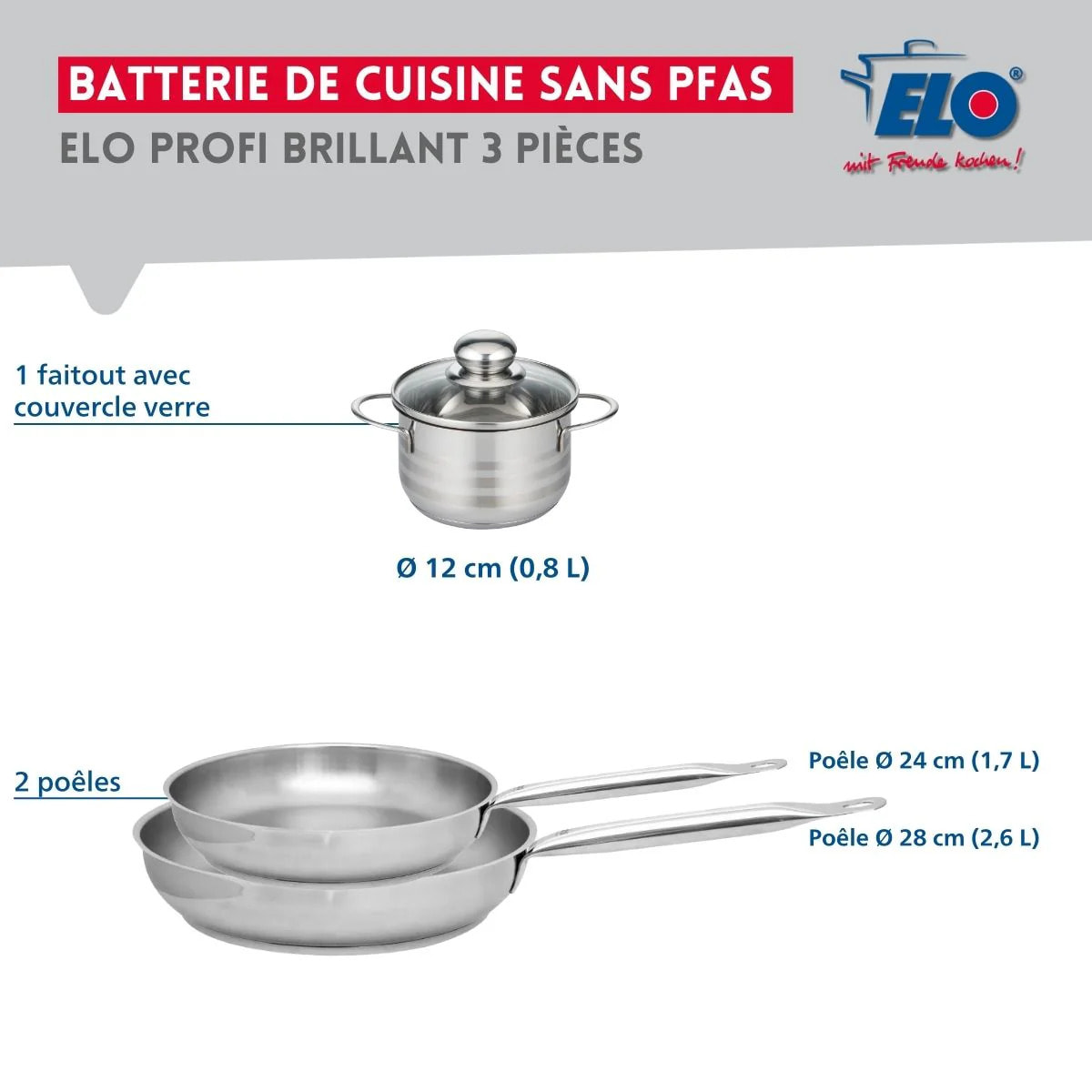 Ensemble de 2 Poêles de cuisson 24 et 28 cm et 1 faitout 12 cm Elo Profi Brillant