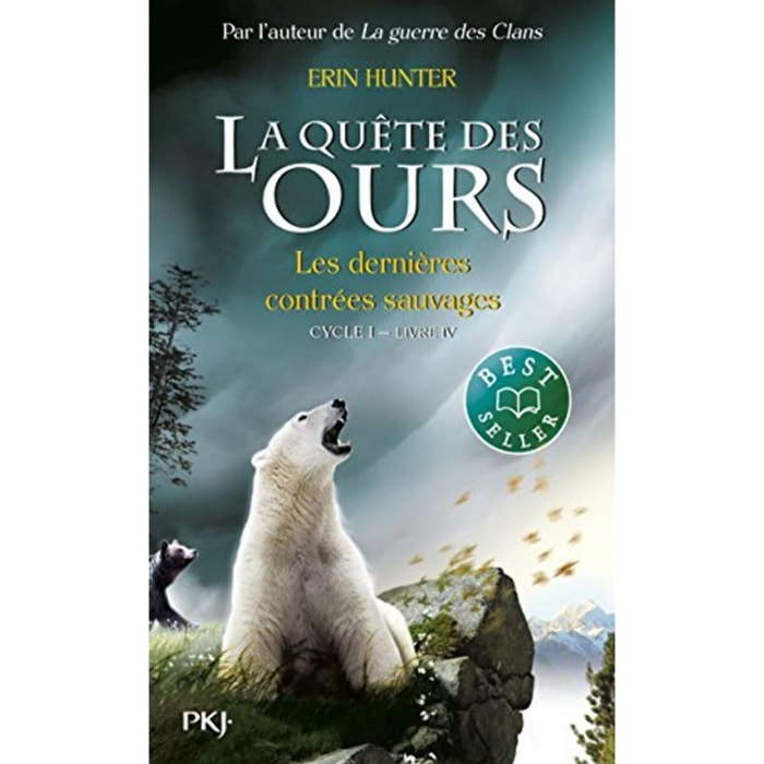 Hunter, Erin | 4. La quête des ours : Les dernières contrées sauvages (4) | Livre d'occasion