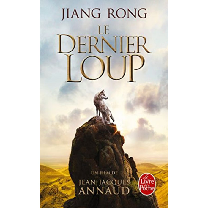 Jiang Rong | Le Dernier loup (Le Totem du loup) | Livre d'occasion