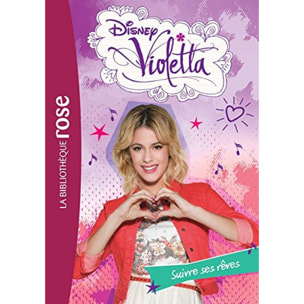 Walt Disney company | Violetta 21 - Suivre ses rêves | Livre d'occasion