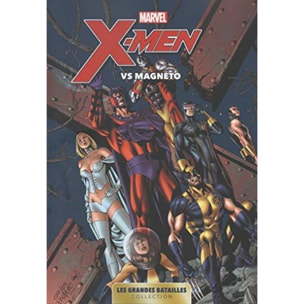Collectif | Marvel: Les Grandes Batailles 04 - X-Men Vs Magneto | Livre d'occasion