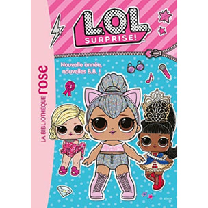 MGA Entertainment | L.O.L. Surprise ! 01 - Nouvelle année, nouvelles B.B. ! | Livre d'occasion