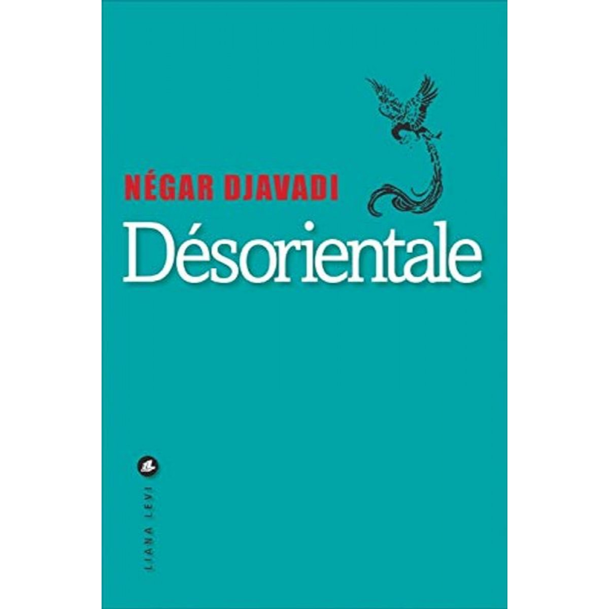 Djavadi, Négar | Désorientale | Livre d'occasion