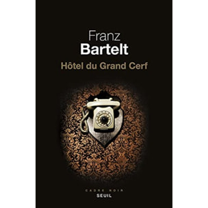 Bartelt, Franz | Hôtel du Grand Cerf | Livre d'occasion