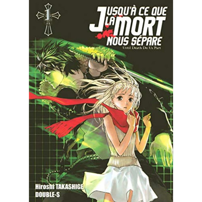 Takashige Hiroshi | Jusqu'à ce que la mort nous sépare Tome 1 | Livre d'occasion