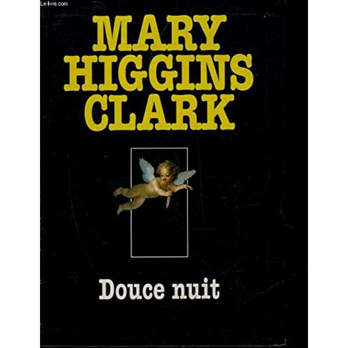 Higgins Clark, Mary | Douce Nuit | Livre d'occasion