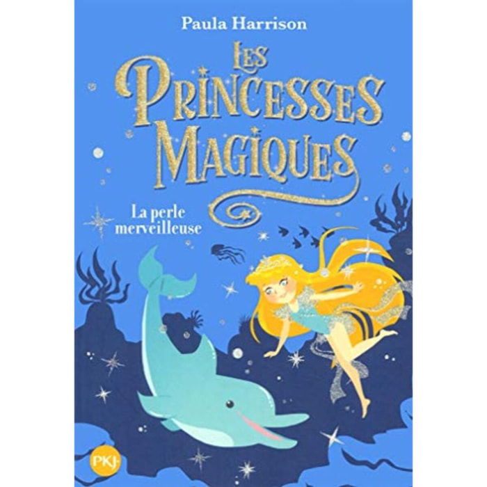 Harrison, Paula | Les princesses magiques - tome 02 : La Perle merveilleuse (2) | Livre d'occasion