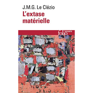 Le Clézio, Jean-Marie Gustave | L'Extase matérielle | Livre d'occasion