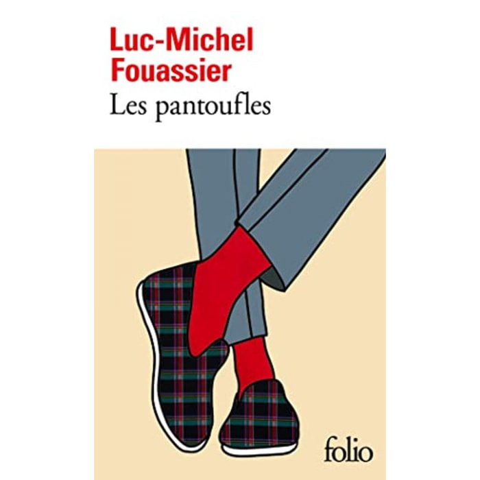 Fouassier, Luc-Michel | Les pantoufles | Livre d'occasion.