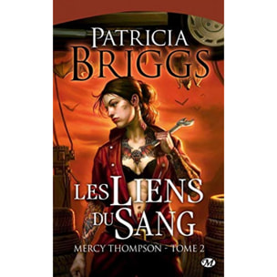 Briggs, Patricia | Mercy Thompson, Tome 2: Les Liens du sang | Livre d'occasion