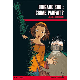 Luciani, Jean-Luc | Brigade Sud : Crime parfait ? | Livre d'occasion