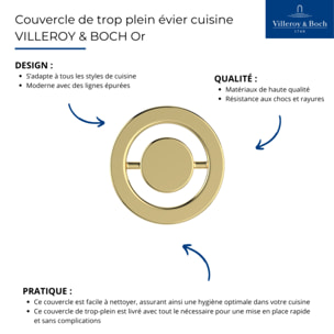 Couvercle de trop plein évier cuisine VILLEROY & BOCH Or