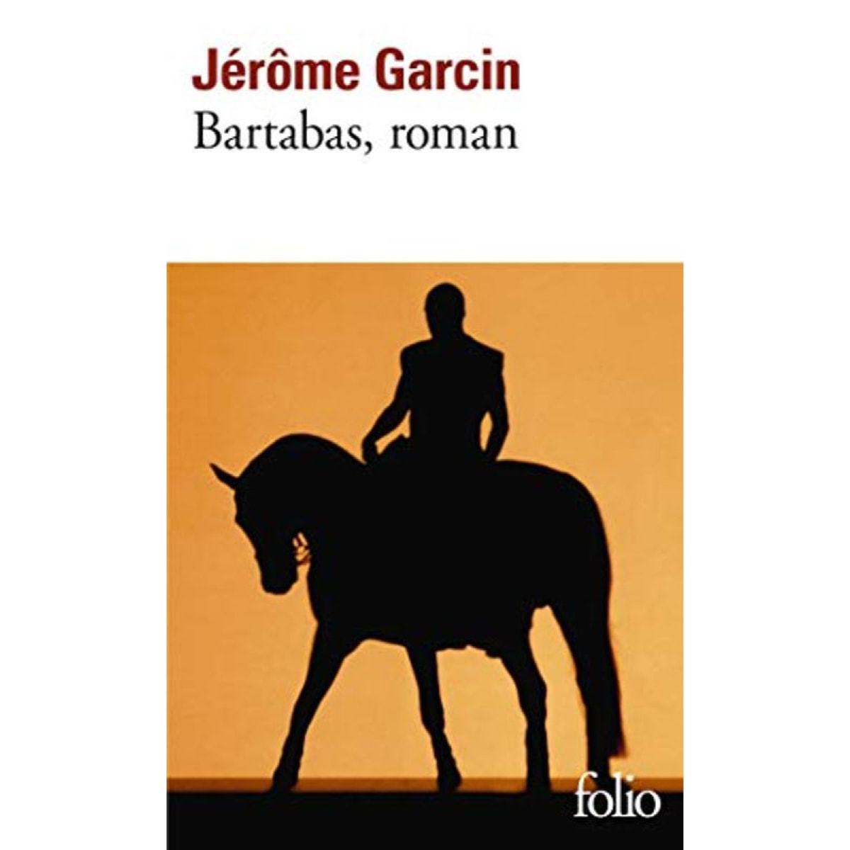 Garcin,Jérôme | Bartabas, roman | Livre d'occasion