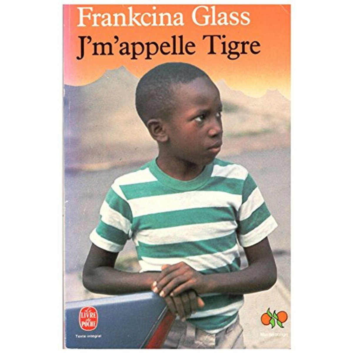 Glass, Franckcina | J' m'appelle Tigre | Livre d'occasion