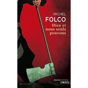 Folco, Michel | Dieu et nous seuls pouvons | Livre d'occasion