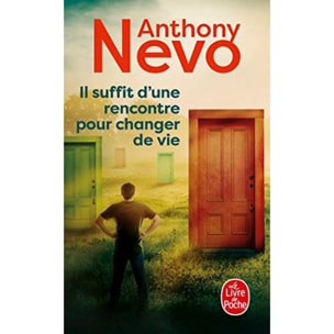 Nevo, Anthony | Il suffit d'une rencontre pour changer de vie | Livre d'occasion