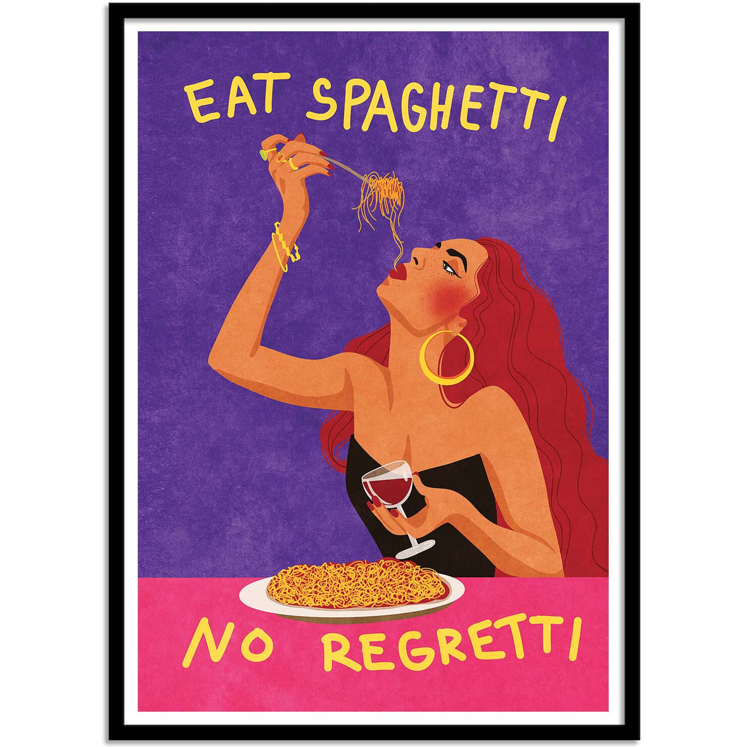 Affiche - Eat spaghetti no regretti - Raissa Oltmanns