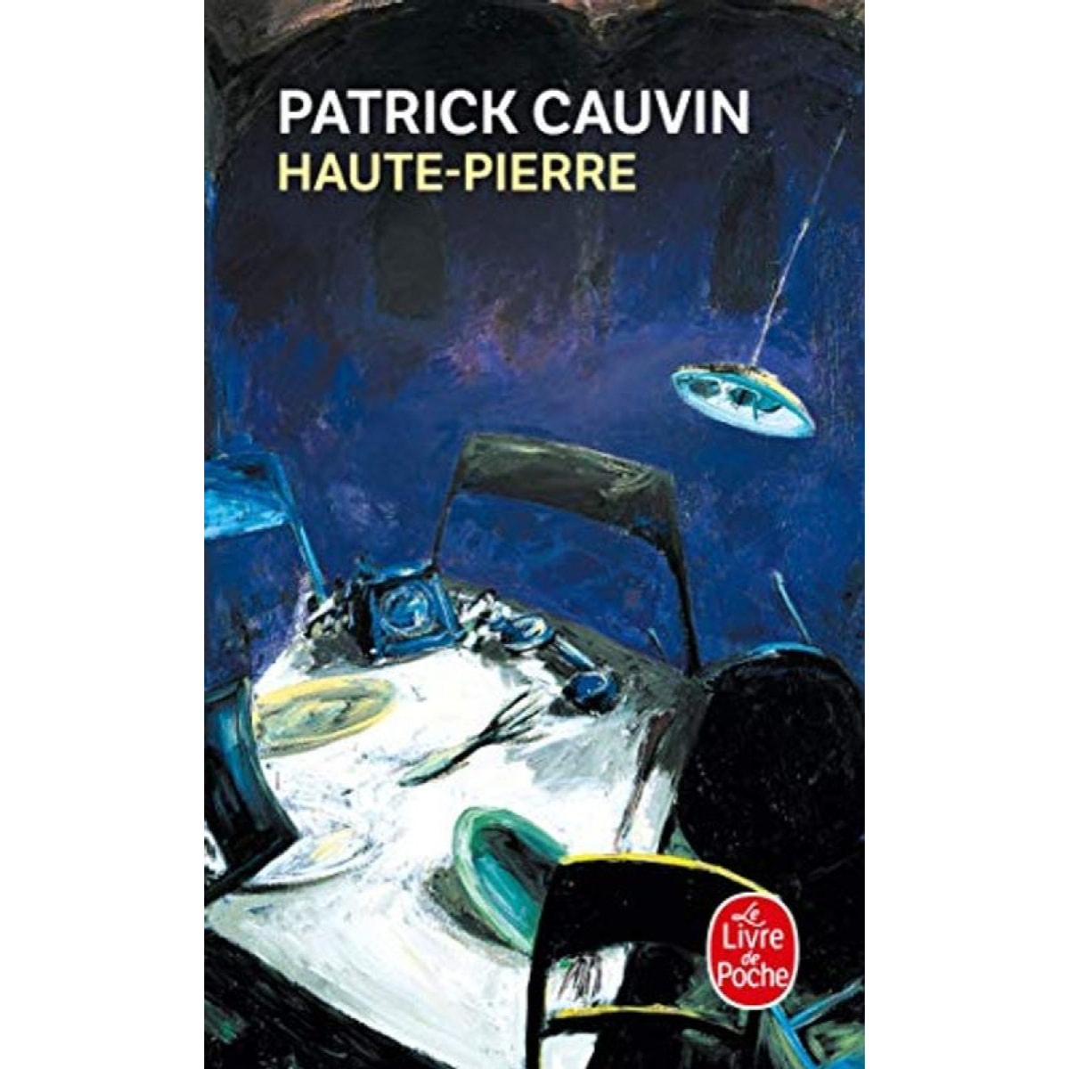 Cauvin, Patrick | Haute-Pierre | Livre d'occasion