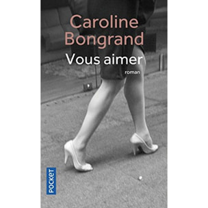 Bongrand, Caroline | Vous aimer | Livre d'occasion