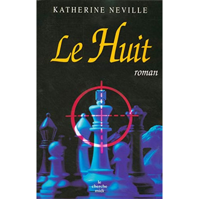 Neville, Katherine | Le Huit | Livre d'occasion