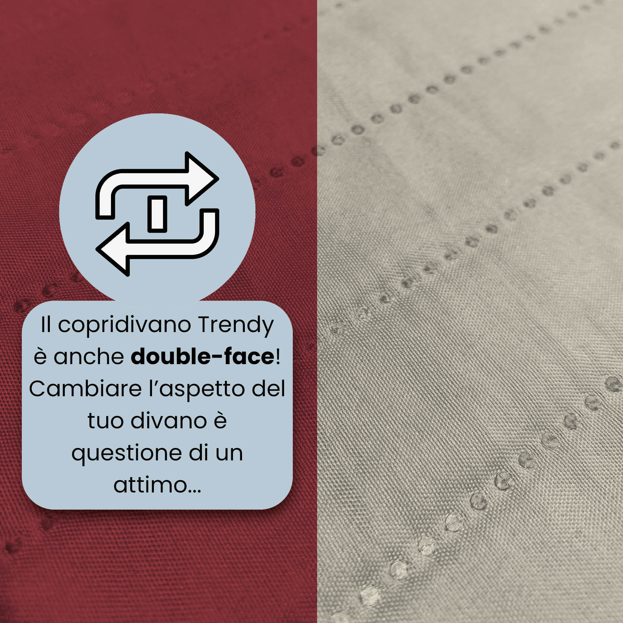 COPRIDIVANO TRENDY, Waterproof, Microfibra, No Stiro, Doubleface - BORDEAUX/PANNA