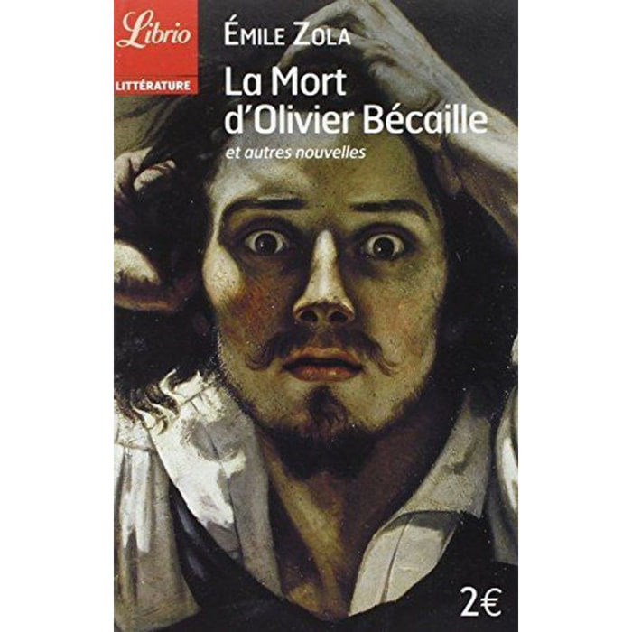 Zola Emile | Mort d'olivier Bécaille (La): ET AUTRES NOUVELLES | Livre d'occasion
