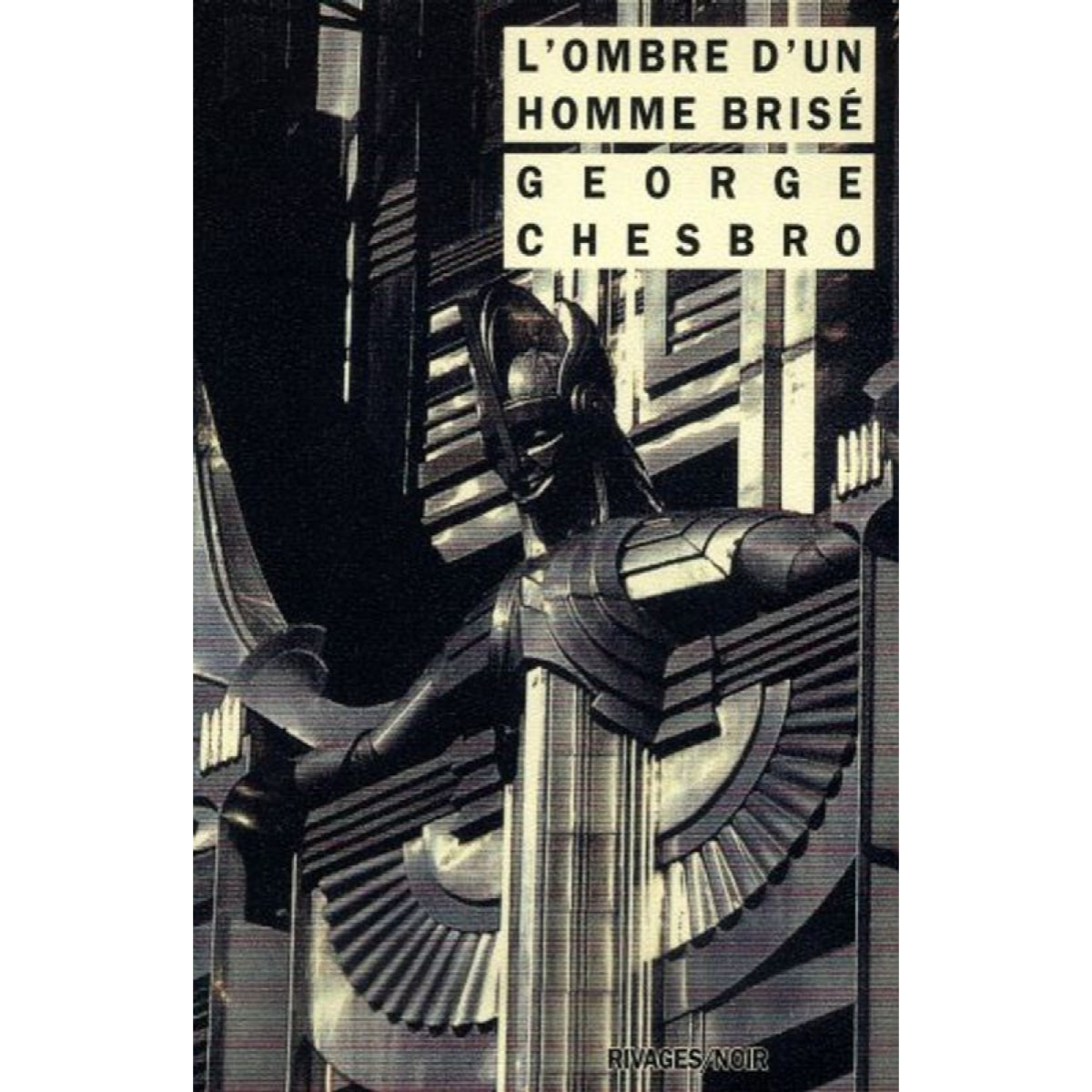 Chesbro, George | Ombre d'un homme brisé (l') | Livre d'occasion