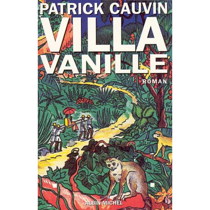 Cauvin, Patrick | Villa Vanille | Livre d'occasion