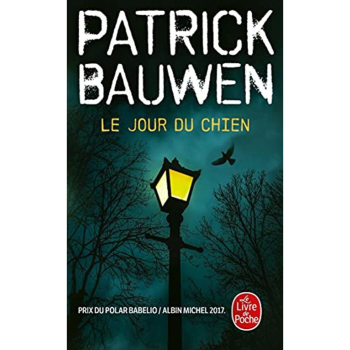 Bauwen, Patrick | Le Jour du chien | Livre d'occasion
