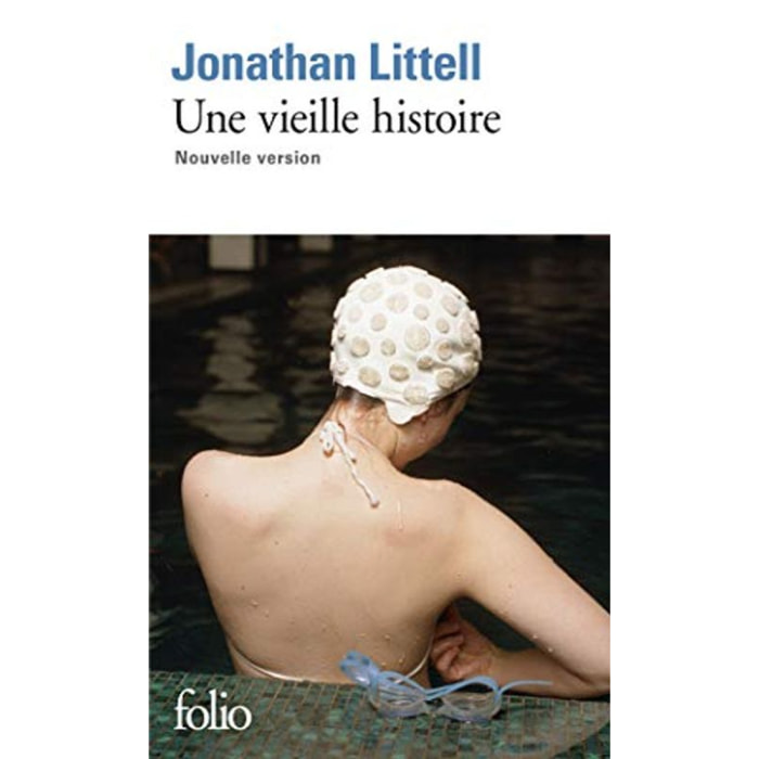 Littell, Jonathan | Une vieille histoire | Livre d'occasion