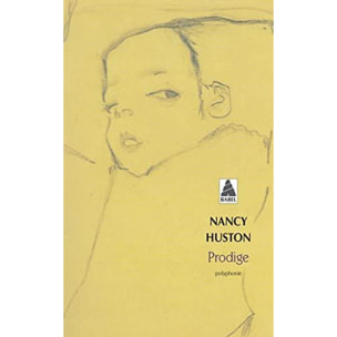 Nancy Huston | Prodige | Livre d'occasion