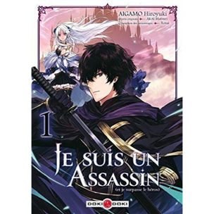 AKAI, Matsuri | Je suis un assassin (et je surpasse le héros) - vol. 01 | Livre d'occasion