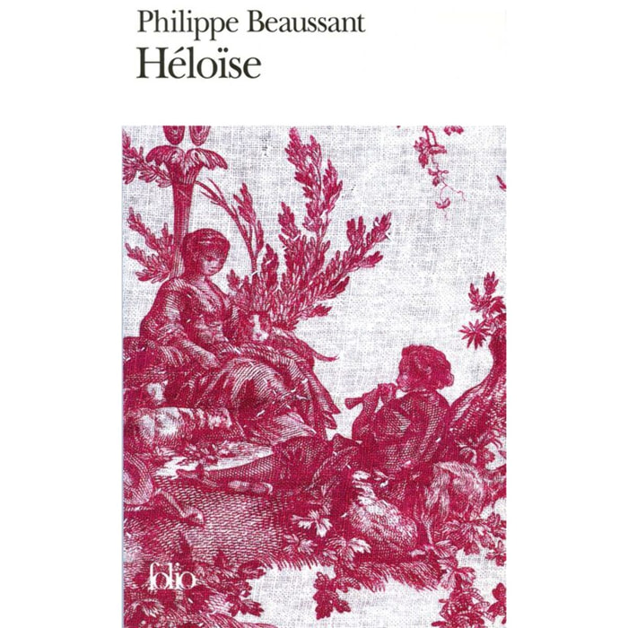 Beaussant, Philippe | Héloïse - Grand Prix du Roman de l'Académie Française 1993 | Livre d'occasion