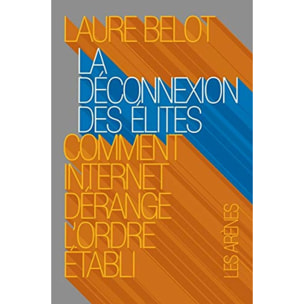 Belot, Laure | La Déconnexion des élites | Livre d'occasion