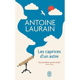 Laurain, Antoine | Les caprices d'un astre | Livre d'occasion